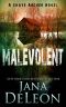 [Shaye Archer 01] • Malevolent (Shaye Archer Series Book 1)